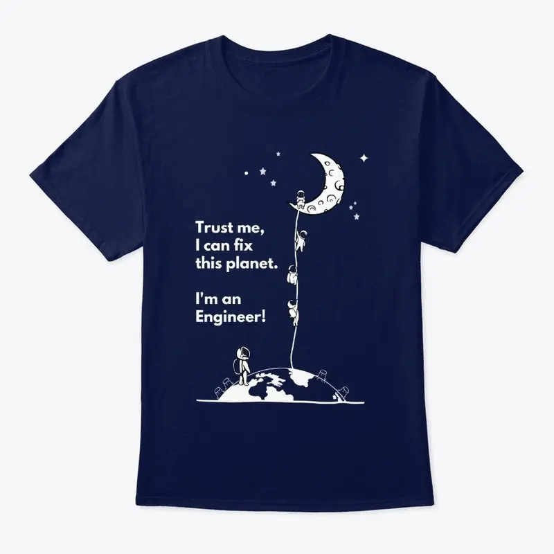 Trust Me - I'm an Engineer-Moon Escape